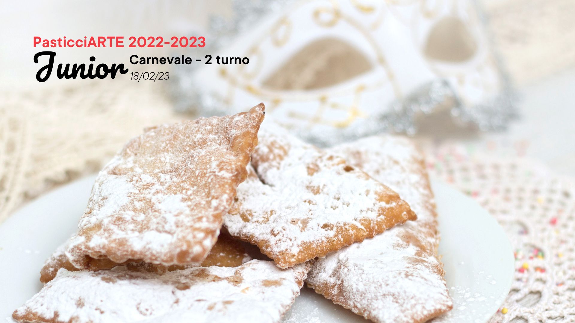 PASTICCIARTE JUNIOR - CARNEVALE 2 TURNO 17:00-18:30