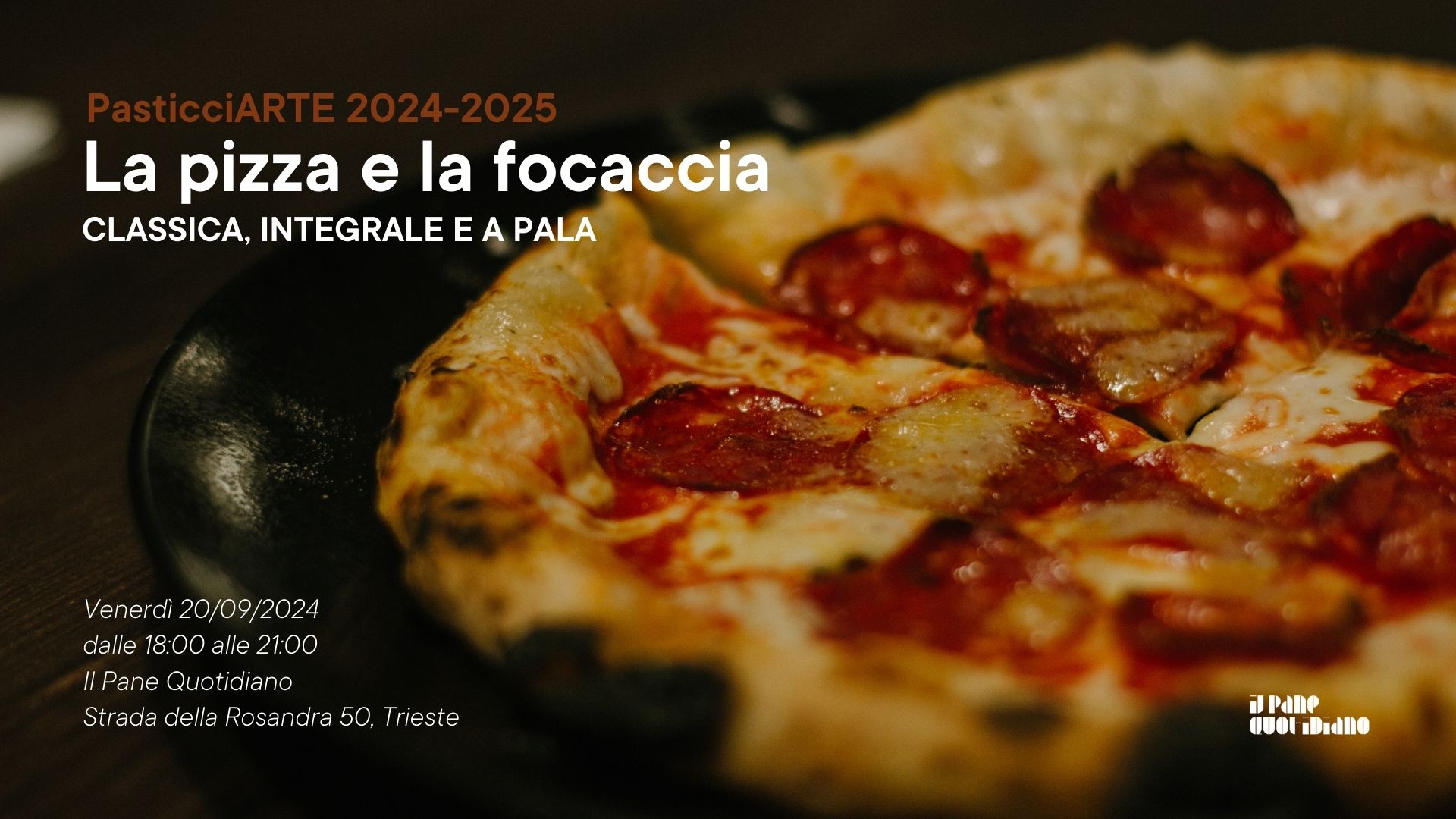 LA PIZZA E LA FOCACCIA: Classica, integrale a pala